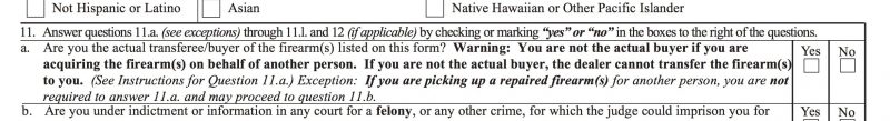Answering this question fraudulently is a federal crime. In fact, providing false information anywhere on Federal Form 4473 is a crime.